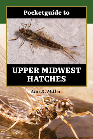 Pocket Guide to Upper Midwest Hatches