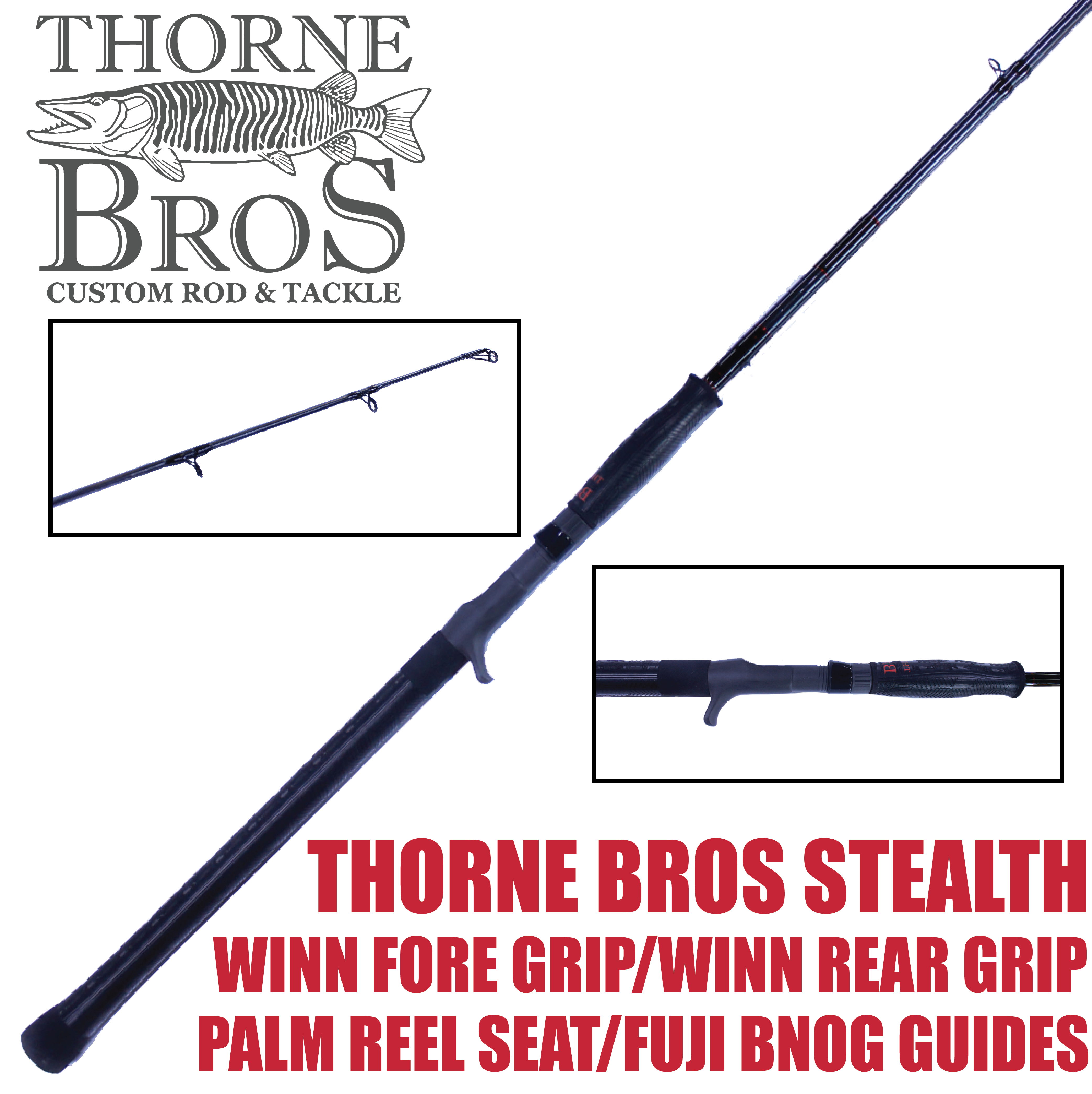 Thorne Bros Stealth Musky Rods