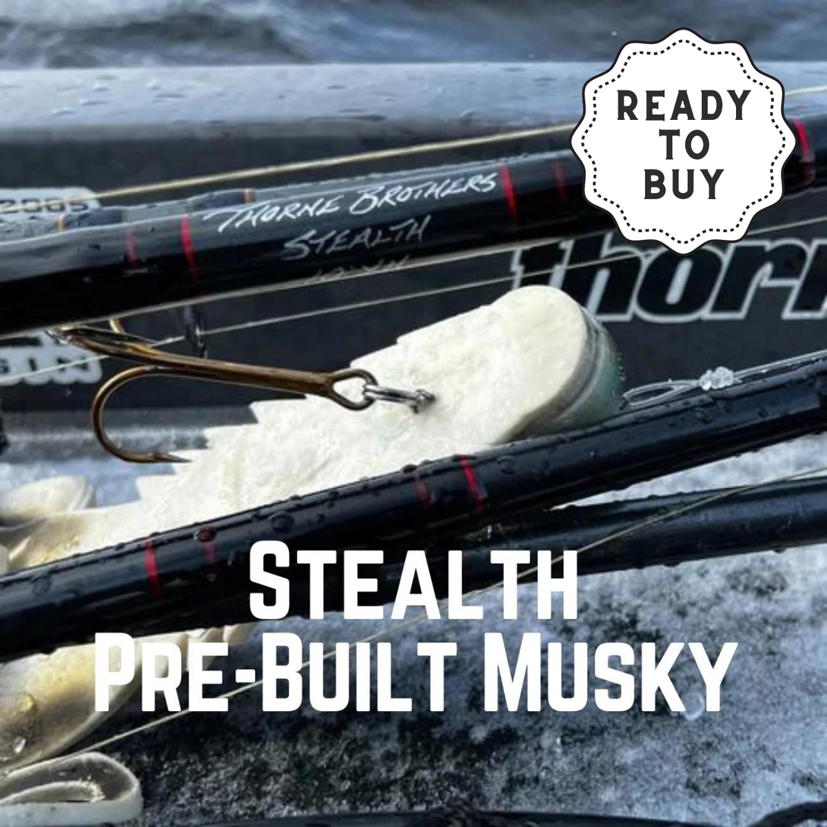 Thorne Bros. Stealth Musky Rods