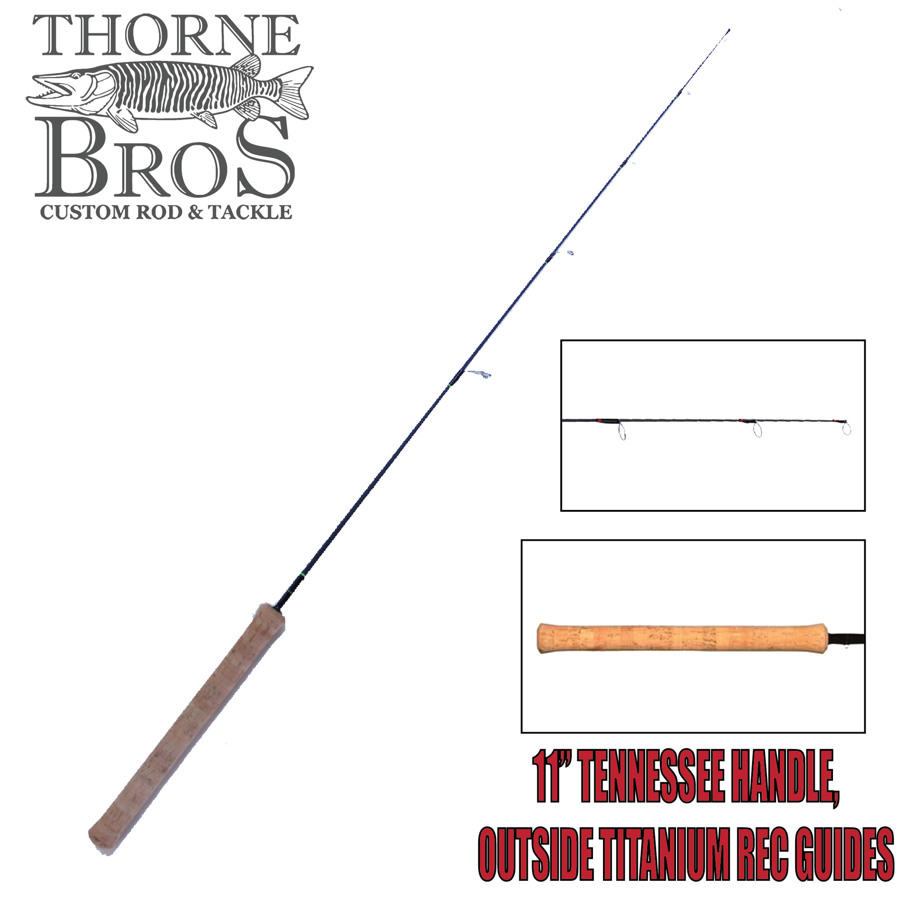Thorne Brothers Custom Ice Rod - Professional Graphite Options
