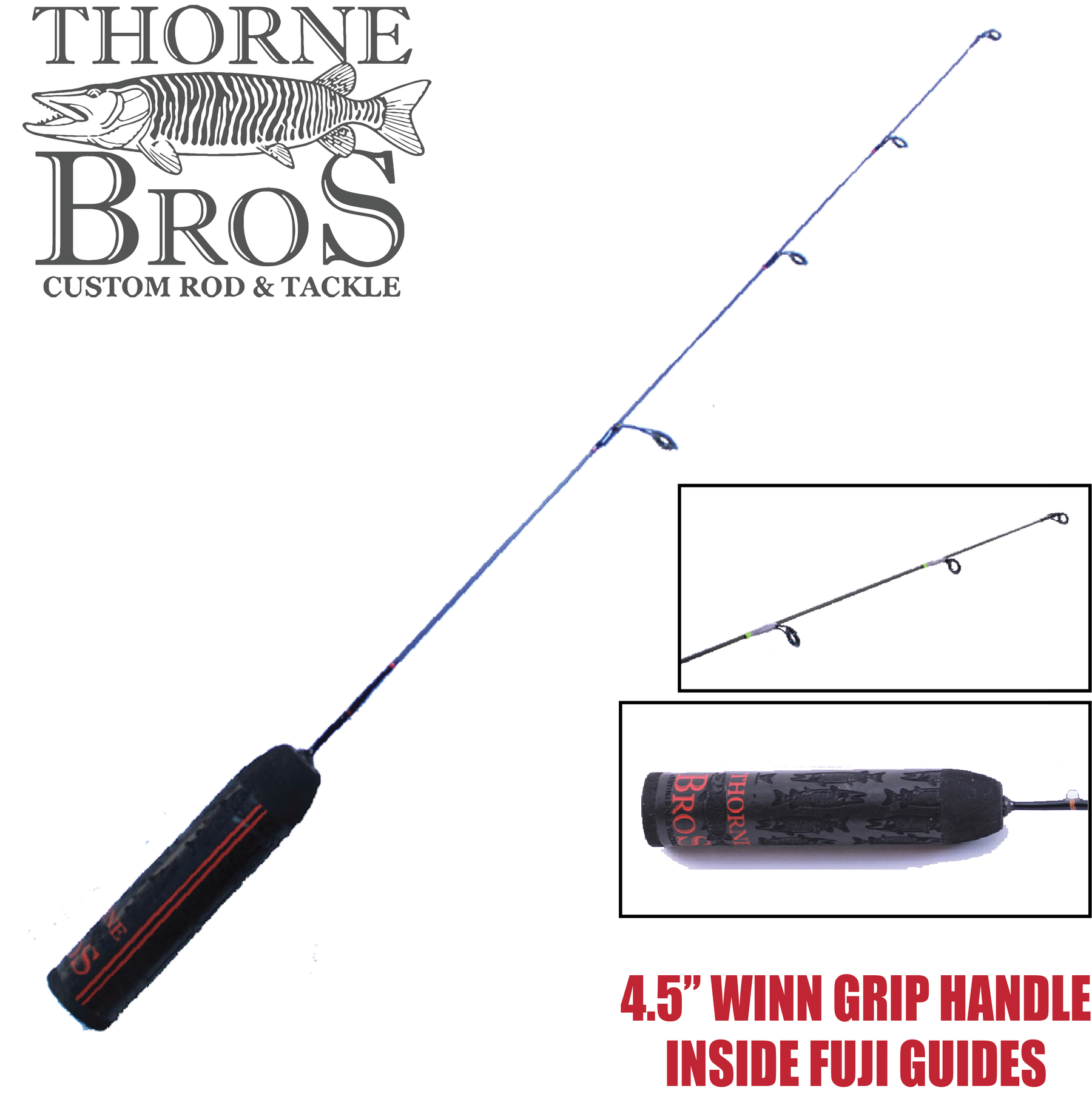 Thorne Brothers Custom Ice Rod - Finesse Plus Options