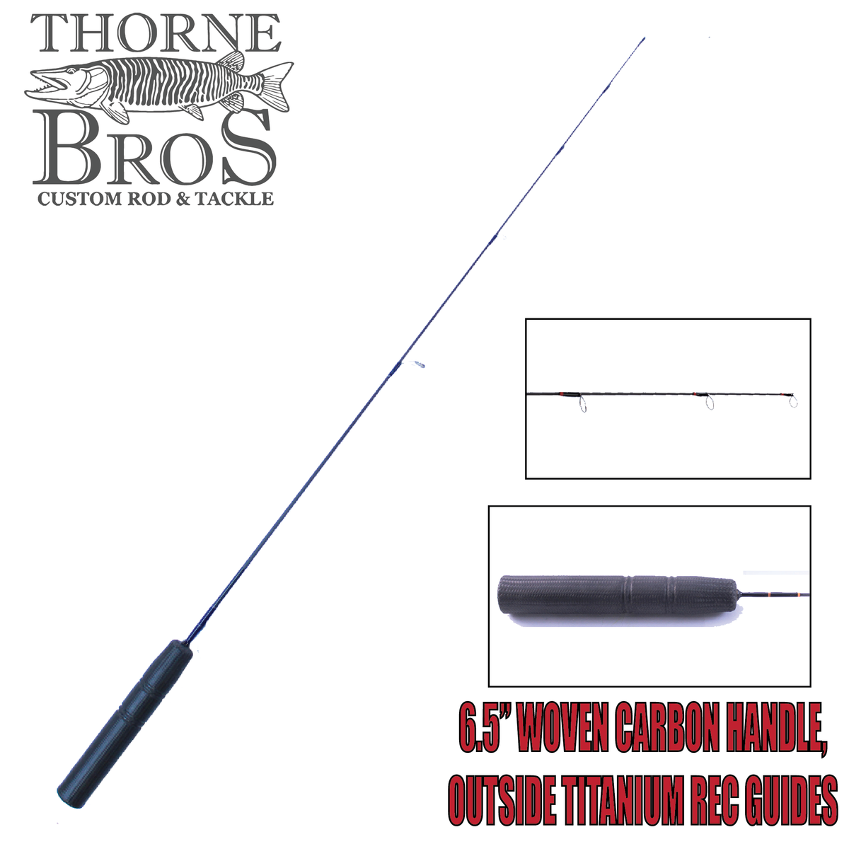 Thorne Brothers Custom Ice Rod - Walleye Sweet Heart Options